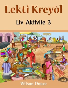 portada Lekti Kreyòl Liv Aktivite 3: Liv Aktivite 3 (en Creole)