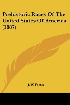 portada prehistoric races of the united states of america (1887) (in English)