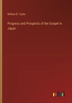 portada Progress and Prospects of the Gospel in Japan (en Inglés)