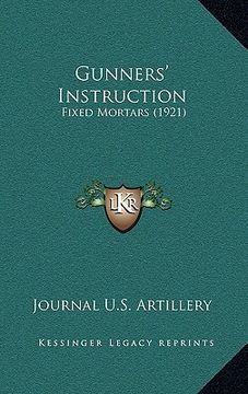 portada gunners' instruction: fixed mortars (1921) (in English)
