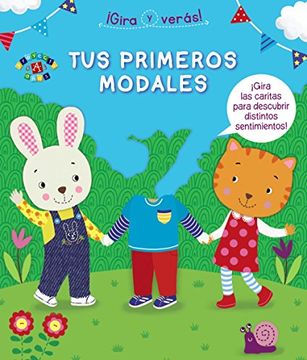 portada Gira y Verás! Tus Primeros Modales (Castellano - a Partir de 0 Años - Proyecto de 0 a 3 Años - Libros Emocionales) (in Spanish)