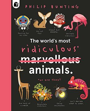 portada The World's Most Ridiculous Animals (2) (Quirky Creatures)