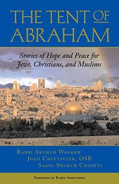 portada The Tent of Abraham: Stories of Hope and Peace for Jews, Christians and Muslims (in English)