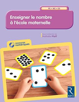 portada Enseigner le Nombre à L'école Maternelle ps, ms, gs + Cd-Rom (en Francés)