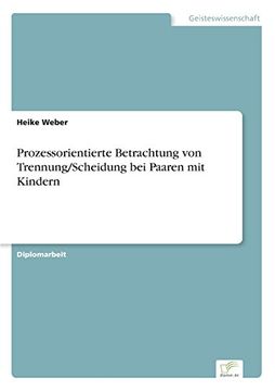 portada Prozessorientierte Betrachtung von Trennung/Scheidung bei Paaren mit Kindern (German Edition)