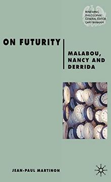 portada On Futurity: Malabou, Nancy and Derrida (Renewing Philosophy) (in English)