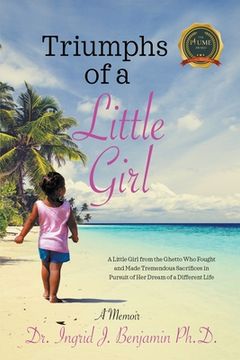 portada Triumphs of a Little Girl: A Memoir