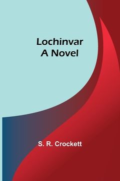 portada Lochinvar (en Inglés)