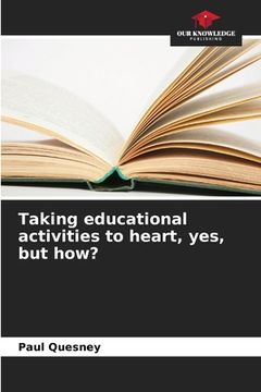 portada Taking educational activities to heart, yes, but how? (en Inglés)