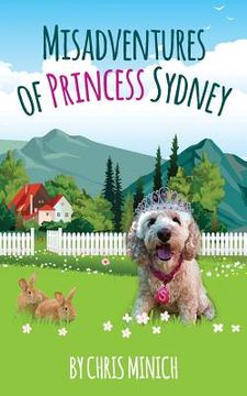 portada Misadventures of Princess Sydney (in English)