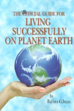 portada the unofficial guide for living successfully on planet earth