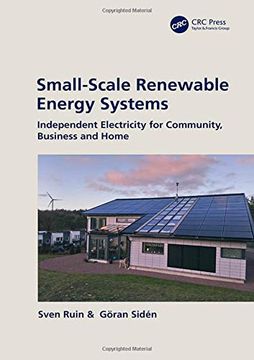 portada Small-Scale Renewable Energy Systems: Independent Electricity for Community, Business and Home (en Inglés)