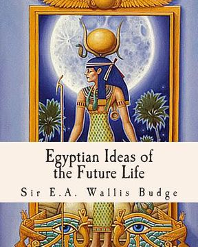 portada Egyptian Ideas of the Future Life (en Inglés)