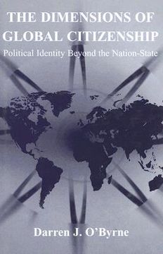 portada the dimensions of global citizenship: political identity beyond the nation-state (en Inglés)