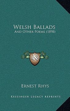 portada welsh ballads: and other poems (1898) (en Inglés)