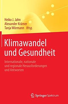 portada Klimawandel und Gesundheit: Internationale, Nationale und Regionale Herausforderungen und Antworten (en Alemán)