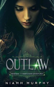 portada Outlaw: A Lesbian Retelling of Robyn Hood: 1 (The Robyn Hood Adventures) (en Inglés)