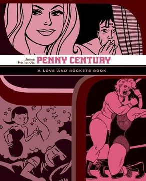 portada Penny Century: A Love and Rockets Book (The Complete Love and Rockets Library) 