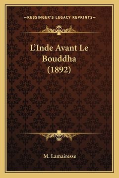 portada L'Inde Avant Le Bouddha (1892) (en Francés)