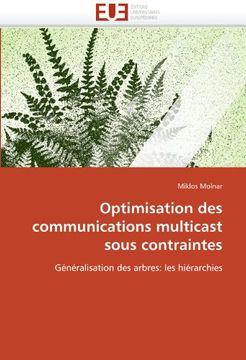 portada Optimisation Des Communications Multicast Sous Contraintes