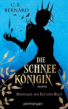 portada Die Schneekönigin - Kristalle aus eis und Blut: Roman (en Alemán)