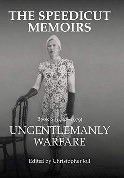 portada The Speedicut Memoirs: Ungentlemanly Warfare (en Inglés)