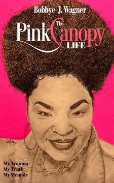 portada Life Under the Pink Canopy (en Inglés)