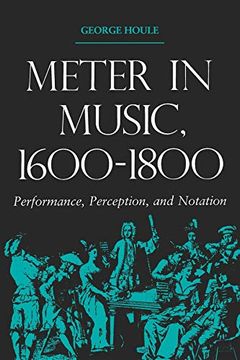 portada Meter in Music, 1600-1800: Performance, Perception, and Notation 
