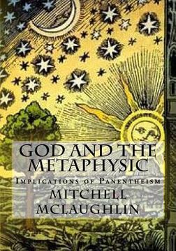 portada God and the Metaphysic: Implications of Panentheism (en Inglés)