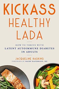 portada Kickass Healthy Lada: How to Thrive With Latent Autoimmune Diabetes in Adults (en Inglés)