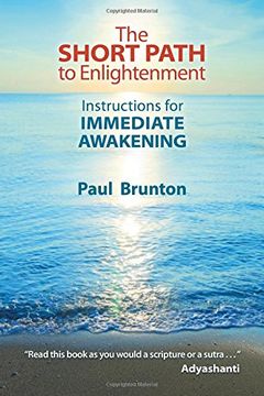 portada The Short Path to Enlightenment: Instructions for Immediate Awakening (en Inglés)