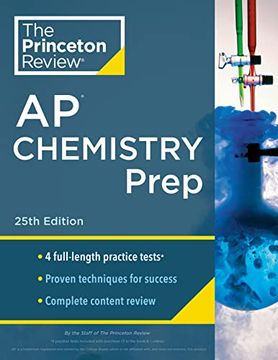 portada Princeton Review ap Chemistry Prep, 25Th Edition: 4 Practice Tests + Complete Content Review + Strategies & Techniques (2024) (College Test Preparation) 