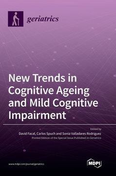 portada New Trends in Cognitive Ageing and Mild Cognitive Impairment 