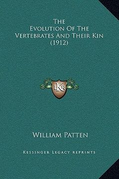 portada the evolution of the vertebrates and their kin (1912) (in English)