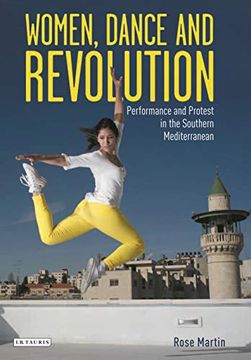 portada Women, Dance and Revolution: Performance and Protest in the Southern Mediterranean (in English)