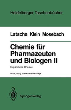 portada Chemie für Pharmazeuten und Biologen ii. Begleittext zum Gegenstandskatalog Gk1: Organische Chemie (en Alemán)