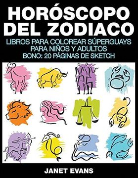 portada Horóscopo del Zodiaco: Libros Para Colorear Súperguays Para Niños y Adultos (Bono: 20 Páginas de Sketch)