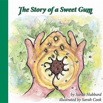 portada The Story of a Sweet Gum (en Inglés)