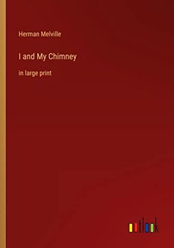 portada I and My Chimney: in large print (en Inglés)