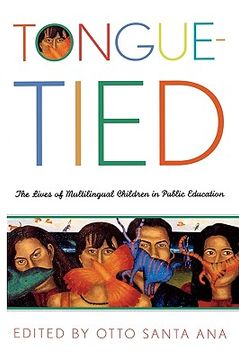 portada tongue-tied: the lives of multilingual children in public education
