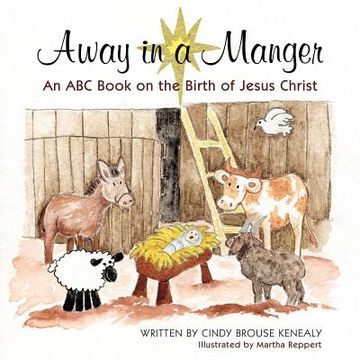 portada away in a manger: an abc book on the birth of jesus christ