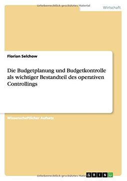 portada Die Budgetplanung und Budgetkontrolle als wichtiger Bestandteil des operativen Controllings