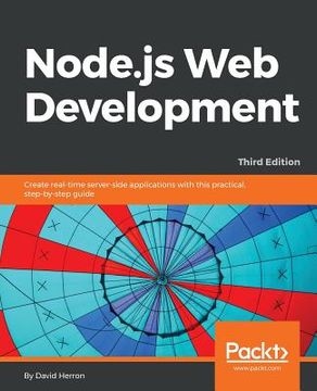 portada Node.js Web Development - Third Edition: Create real-time server-side applications with this practical, step-by-step guide (en Inglés)