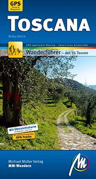 portada Toscana Mm-Wandern Wanderführer Michael Müller Verlag: Wanderführer mit Gps-Kartierten Routen. (en Alemán)