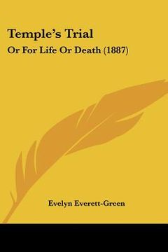 portada temple's trial: or for life or death (1887) (in English)
