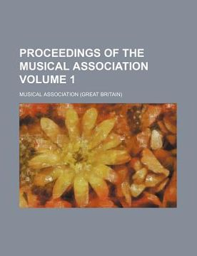 portada proceedings of the musical association volume 1