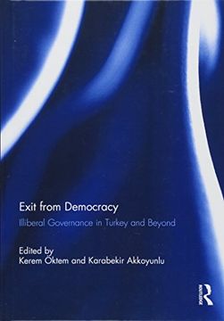 portada Exit from Democracy: Illiberal Governance in Turkey and Beyond (en Inglés)