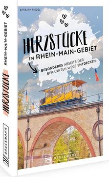 portada Reiseführer Deutschland? Herzstücke im Rhein-Main-Gebiet: Besonderes Abseits der Bekannten Wege Entdecken. (en Alemán)