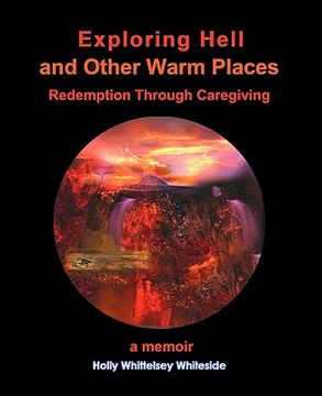 portada exploring hell and other warm places (en Inglés)