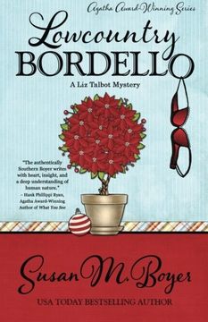 Lowcountry Bordello (A Liz Talbot Mystery) (Volume 4) (en Inglés)